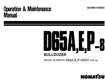 Komatsu D65A-8 Bulldozer Operation and Maintenance Manual (PDF Download)