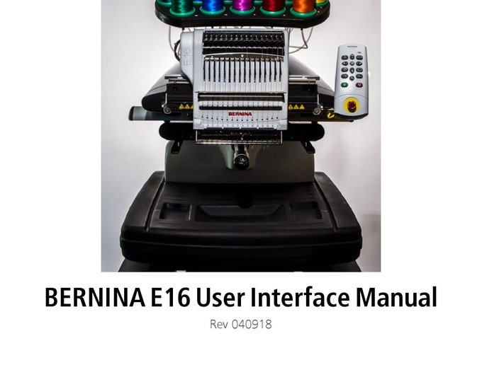 BERNINA E 16 Sewing Machine Instruction Manual - User Manual - Complete User Guide - English