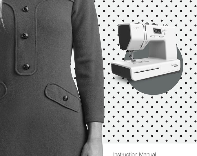 Bernette B37  Sewing Machine Instruction Manual - User Manual - Complete User Guide - English