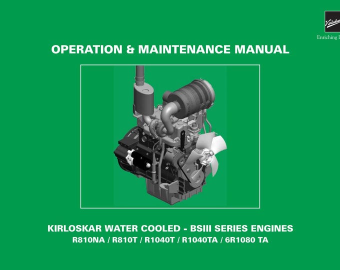 KIRLOSKAR Water Cooled - Bsii Series Engines R810NA / R810T / R1040t / R1040Ta / 6R1080 TA - Workshop Manual - Service Manual