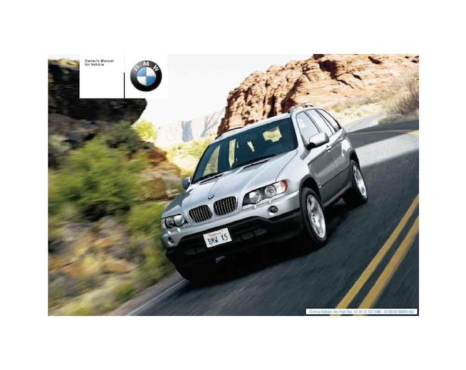 BMW X5 E53 3.0i-4.4i-4.6is 2000-2006 Owners Manual - English