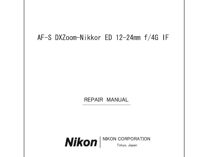 Nikon AF-S DX 12-24mm f4D G - Service Manual - Repair Manual - Workshop Manual -  PDF Download