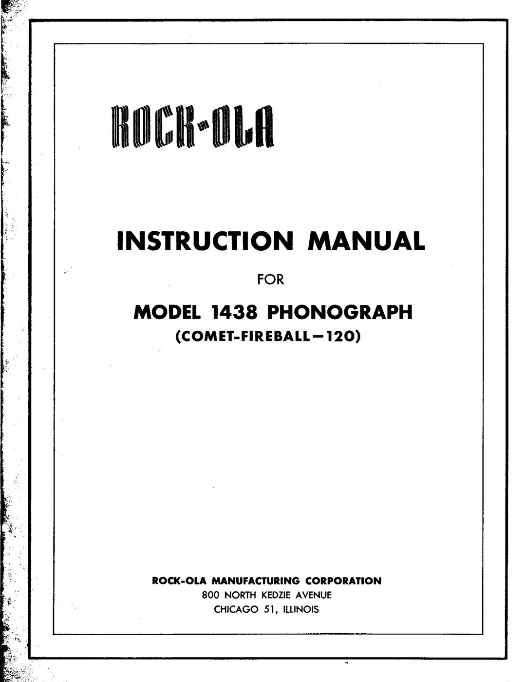 Phonograph Using Rocks Rock-ola 1438 Phonograph Manual: Comet-fireball-120 (instruction, Parts ...