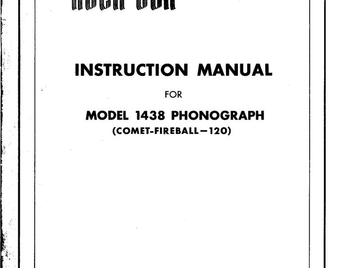 Rock-Ola - 1438 - Phonograph - Comet-Fireball-120 - Instruction Manual - Installation Manual - Parts List - Service Manual- English