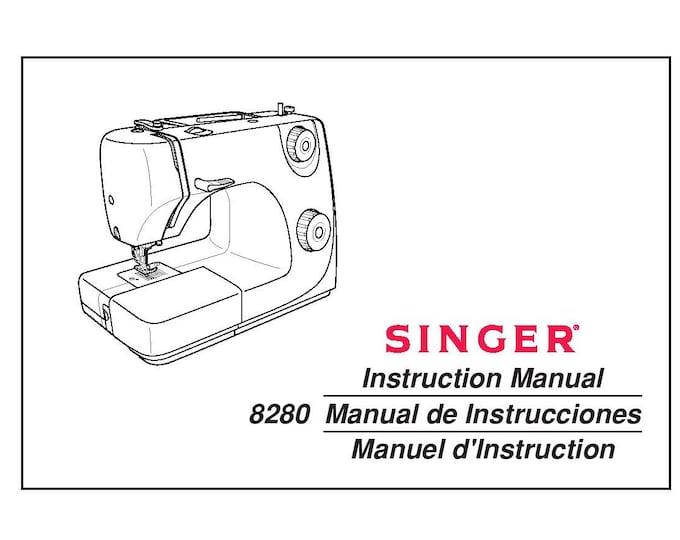 Singer 8280  Sewing Machine Instruction Manual - User Manual - Complete User Guide - English - French - Spanish