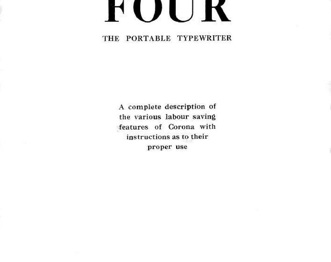 Corona Four MK2 Typewriter Instruction Manual - User Manual - Complete User Guide