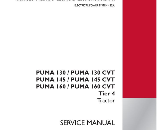 Case Puma  130 Puma  130 Cvt  Puma  145 Puma  145 Cvt Puma  160 Puma 160 Cvt Tier 4 Tractor-ELECTRICAL POWER SYSTEM - 30.A - (Pdf Download)