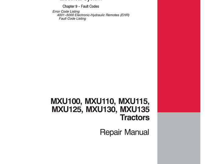 Case MXU100 , MXU110 , MXU115, MXU125 , MXU130, MXU135 - Repair Manual - Service Manual (Pdf Download)