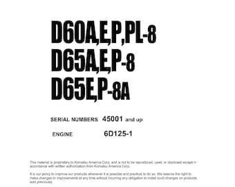 Komatsu D60A-8 - D60E-8 - D60P-8 - D60PL-8 - D65A-8 - D65E-8 - D65P-8 - D65E-8A - D65P-8A  Bulldozer Shop Manual - Workshop Manual