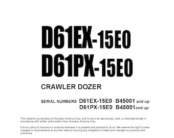 コマツ D61EX-15E0 - D61PX-15E0 ブルドーザー オペレーターマニュアル - 操作およびメンテナンスマニュアル - 取扱説明書 - 英語