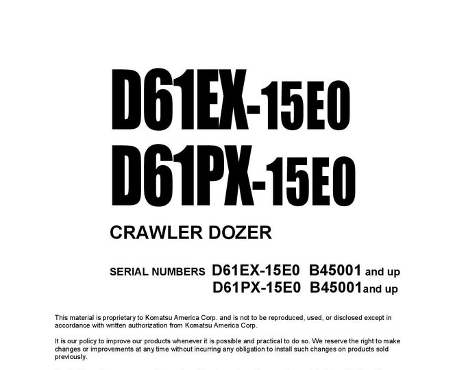 Komatsu D61EX-15E0 - D61PX-15E0 Bulldozer Operators Manual -  Operation and Maintenance Manual - Instruction Manual - English