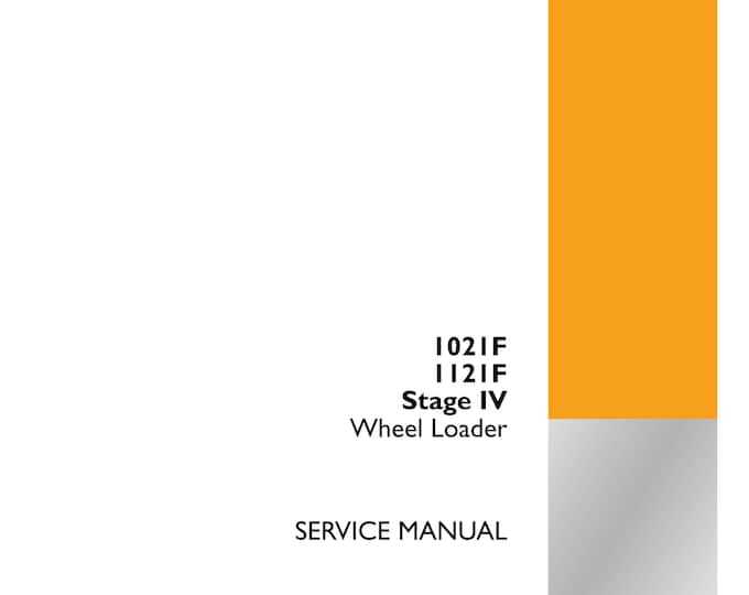 Case 102IF 12IF Stage IV Wheel Loader -Repair Manual- Service Manual (Pdf Download)