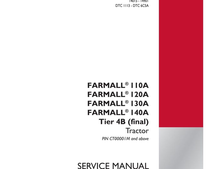 Case Farmall 110A Farmall 120A Farmall 130A Farmall 140A Tier 4B -Electrical systems - 55 FAULT CODES - DTC -Repair Manual-(Pdf Download)
