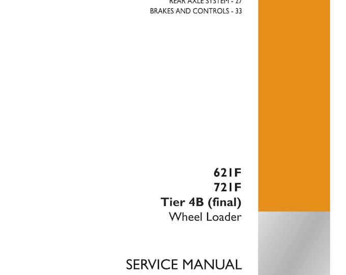 Case 621F 721F Tier 4B (final) Wheel Loader -Four-Wheel Drive (4WD) system - Repair manual - service manual - (Pdf Download)
