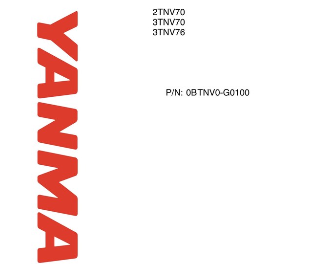 Yanmar 2TNV70 3TNV70 3TNV76 - Workshop Manual - Service Manual - Parts Manual - Owners Manual