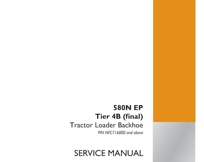 Case 580N EP Tier 4B (final) Tractor Loader Backhoe  -  Crawler Excavator-  Repair manual- Shop Manual (Pdf Download)