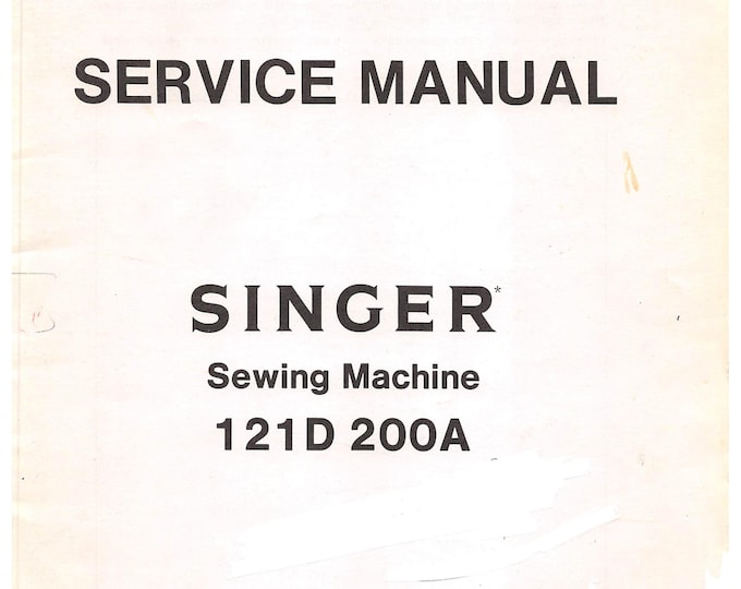 Singer-121D200A-Service-Manual- Repair Manual - English