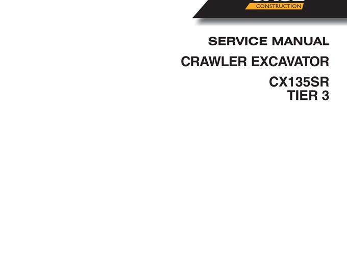 Case CX135SR TIER 3 - Repair Manual - Service Manual-Shop Manual (Pdf Download)