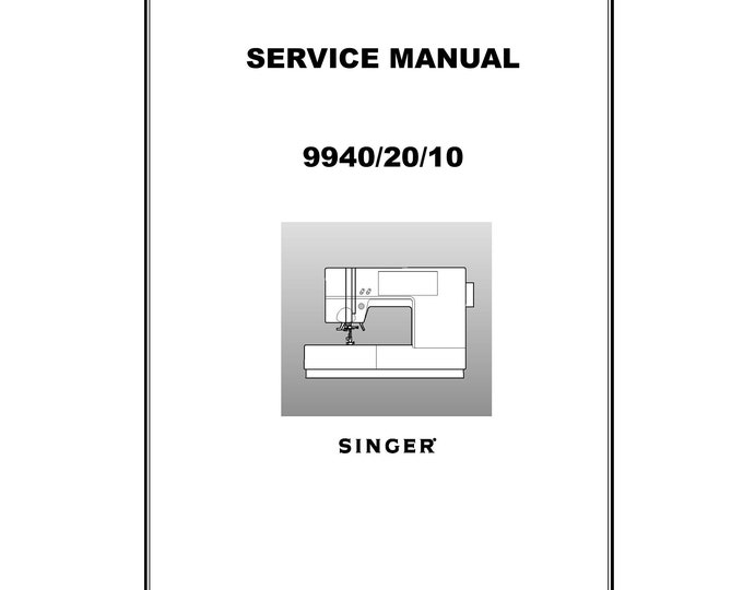 Singer-9940-9920-9910-Service-Manual- Repair Manual - English