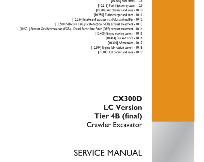 Case CX300D Long Reach LC Version Tier 4B (final) - Repair manual - (Pdf Download)