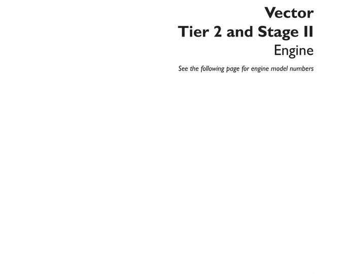 Case Vector Tier 2 and Stage II Engine - Service Manual (Pdf Download)