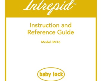 Baby Lock Intrepid BMT6 Sewing Machine Instruction Manual