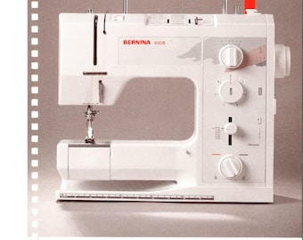 BERNINA 1008 Sewing Machine Instruction Manual - User Manual - Complete User Guide - English
