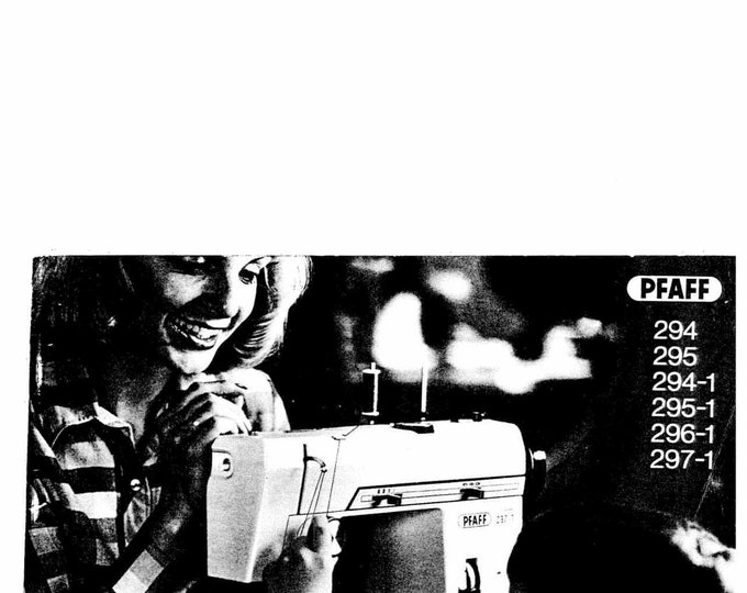 Pfaff-294-295-294-1-294-1-295-1-296-1-297-1 Sewing Machine Instruction Manual - User Manual - Complete User Guide - English