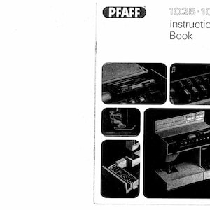PFAFF TIPTIC 1025-1027 Nähmaschine Gebrauchsanweisung - Bedienungsanleitung - Vollständige Bedienungsanleitung - Englisch