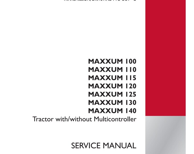 Case Maxxum 100 Maxxum 110 Maxxum 115 Maxxum 120 Maxxum 125 Maxxum 130 Maxxum 140 - Repair Manual- Service Manual(Pdf Download)