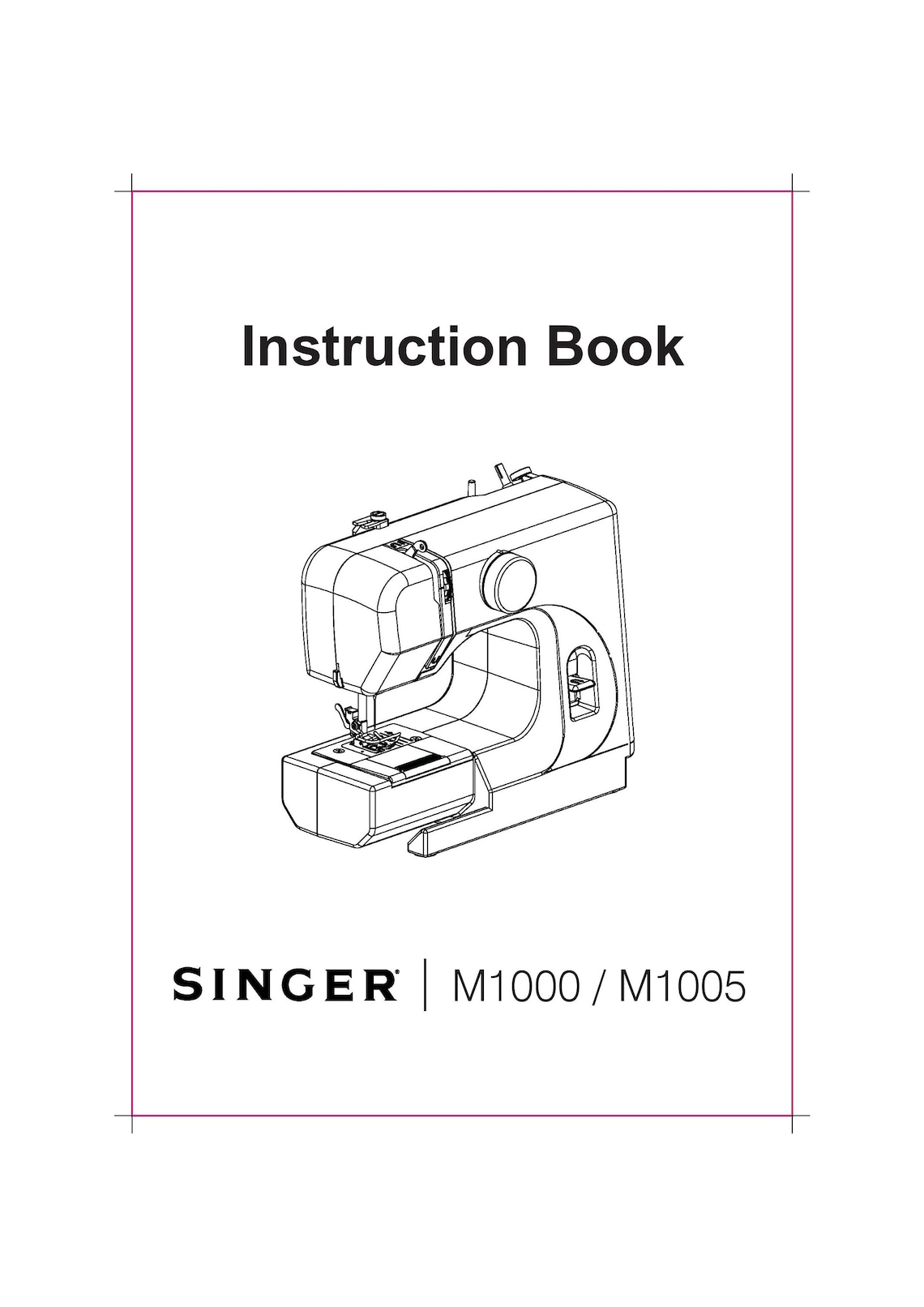 Singer M1000 M1005 Sewing Machine Instruction Manual User Manual