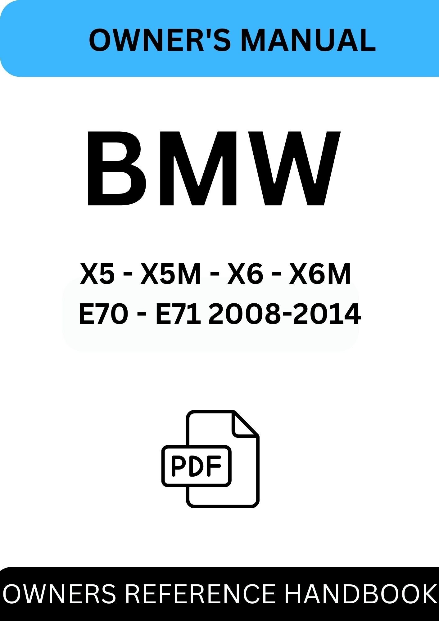 BMW X5 X5M X6 X6M E70 E71 2008-2014 Owners Manual English -  UK