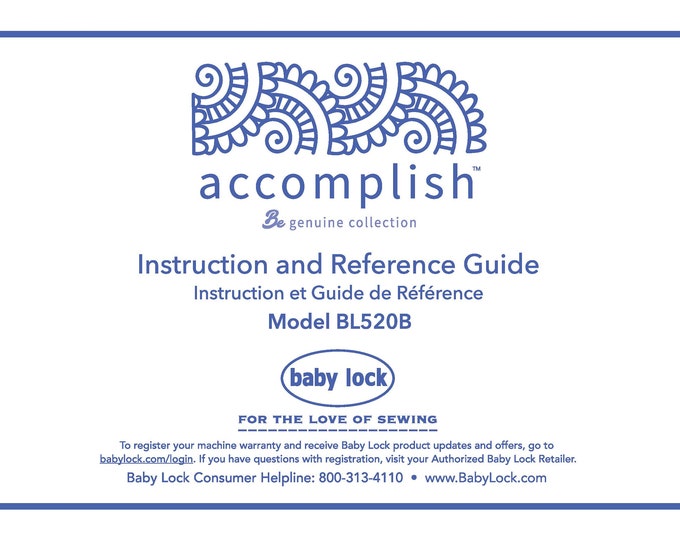 Baby Lock Accomplish BL520B Sewing Machine Instruction Manual - User Manual - Complete User Guide - English