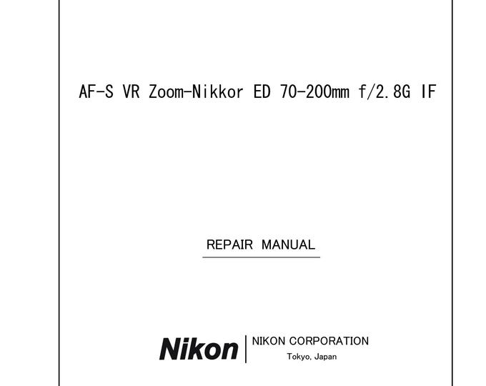 Nikon AF-S 70-200mm f2,8D G VR - Service Manual - Repair Manual - Workshop Manual -  PDF Download