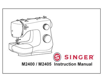 Singer M2400 - M2405 Sewing Machine Instruction Manual (PDF)