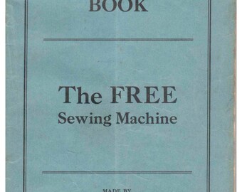 Free-C-E-CE- manual- Sewing Machine - Service Manual - Instruction Manual -  Wiring Diagram - Operation Manual - Parts List