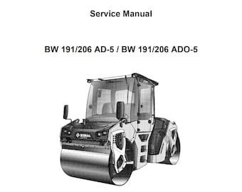 Bomag Tandem Vibratory Roller BW 191 BW 206 Ad-5 BW 191/206 Ado-5 Service Manual 00840100 -  English (Pdf Download)