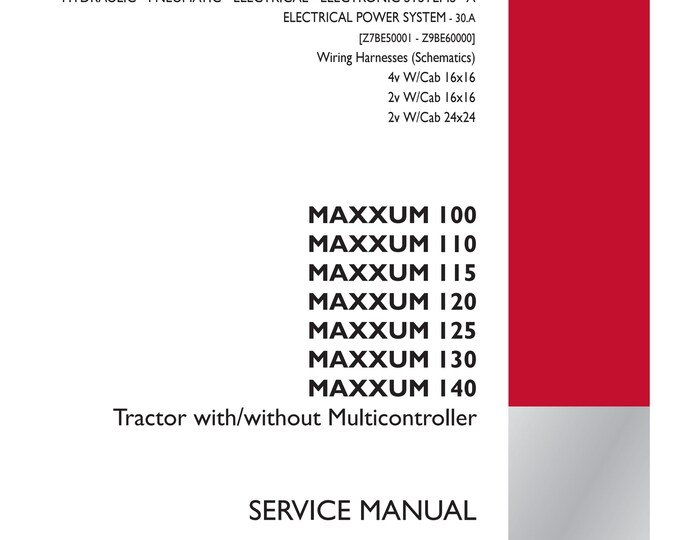 Case Maxxum 100 Maxxum 110 Maxxum 115 Maxxum 120 Maxxum 125 Maxxum 130 Maxxum 140 - Repair Manual- Service Manual(Pdf Download)
