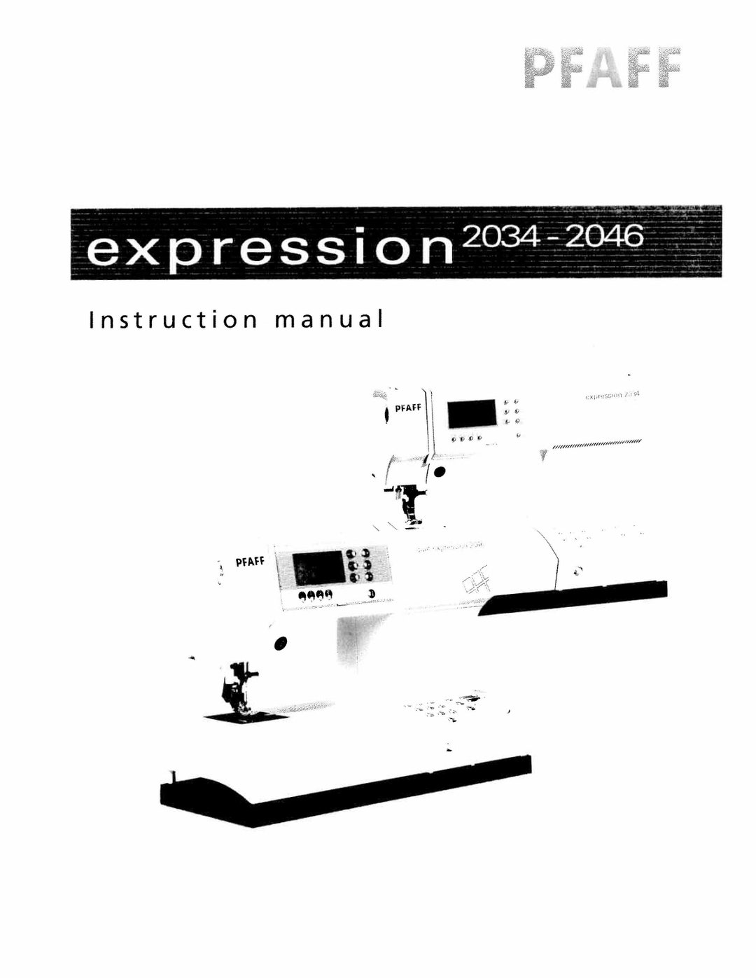 Pfaff Expression 2034-2046 Sewing Machine Instruction Manual