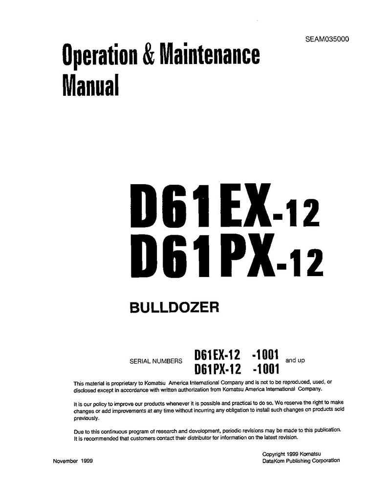 K&ouml;nnte beinhalten: Schwarzwei&szlig;bild eines Betriebs- und Wartungshandbuchs f&uuml;r einen Komatsu D61EX-12 und D61PX-12 Bulldozer. Das Handbuch ist datiert November 1999 und enth&auml;lt die Seriennummern D61EX-12 -1001 und D61PX-12 -1001.