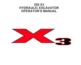 Linkbelt  250 X3 HYDRAULIC EXCAVATOR Operator manual - Operation Manual - Workshop Manual  (PDF Download)
