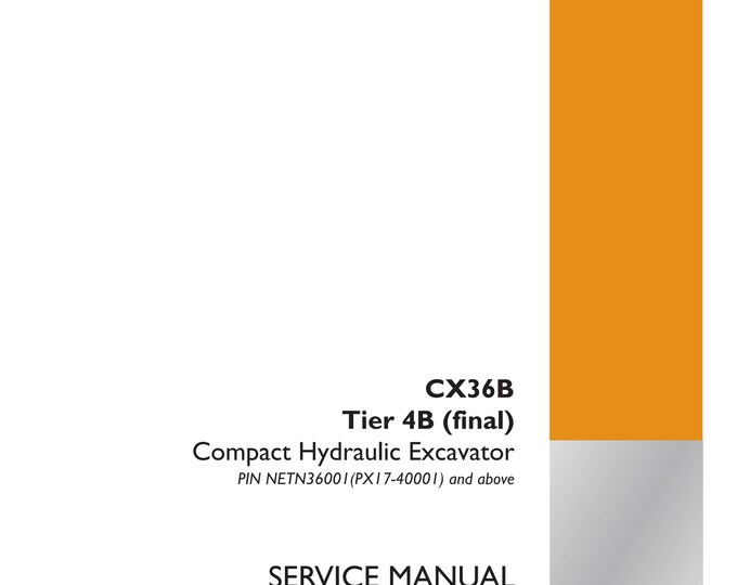 Case CX36B Tier 4B (final) Compact Hydraulic Excavator -  Crawler Excavator-  Repair manual- Shop Manual (Pdf Download)