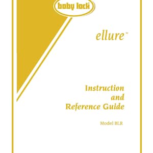 Baby Lock Ellure BLR Sewing Machine Instruction Manual - English