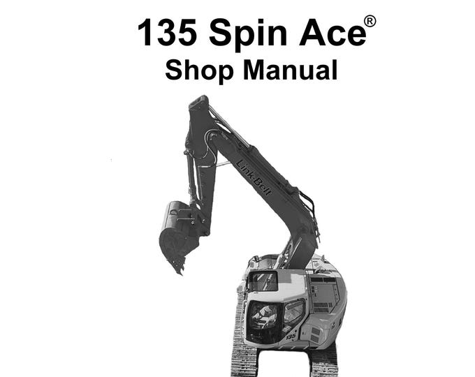 Linkbelt - Excavator 135 SPIN ACE MSR - Shop Manual - Workshop Manual - Service Manual - English
