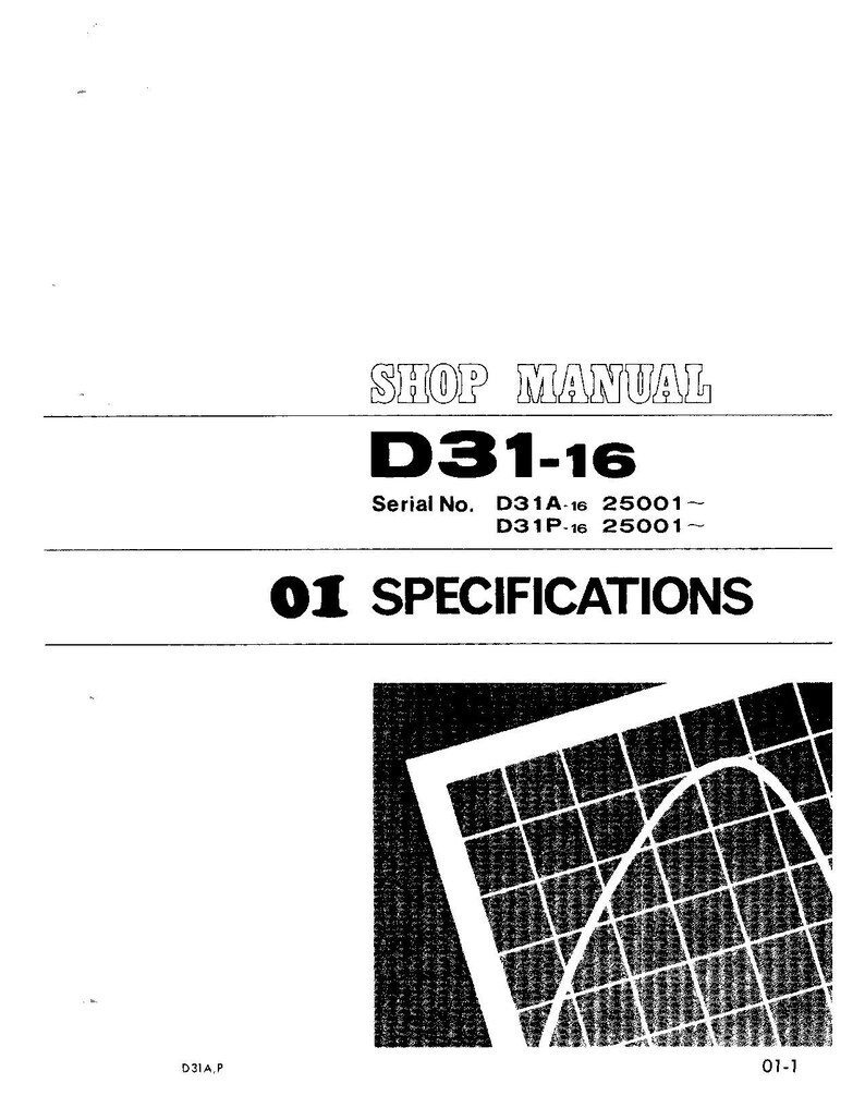 May include: Black and white shop manual for the D31-16 model. The manual includes specifications for the model, with serial numbers D31A-16 25001 and D31P-16 25001. The manual also includes a graph with a curved line.