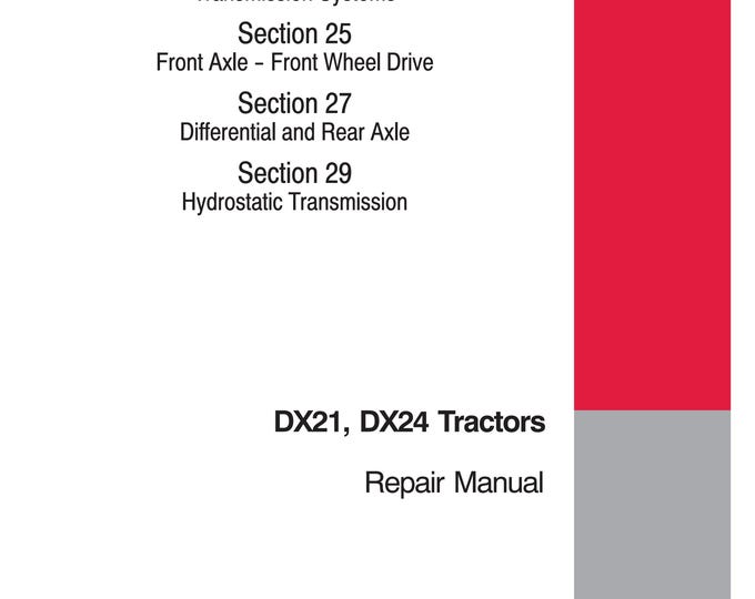 Case DX21, DX24 - Repair Manual - Service Manual (Pdf Download)