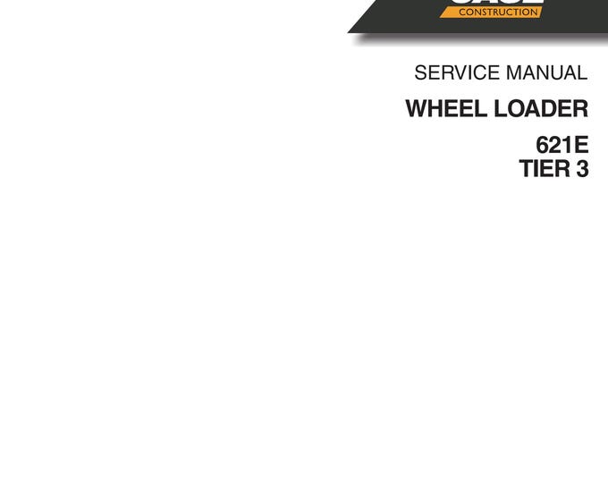 Case WHEEL LOADER 621E TIER 3 - Repair Manual - Service Manual-Shop Manual (Pdf Download)
