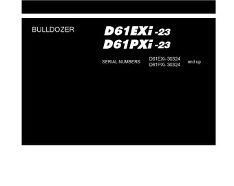 Komatsu D61EXI-23 - D61PXI-23 Bulldozer Shop Manual - Workshop Manual - Service Manual - English