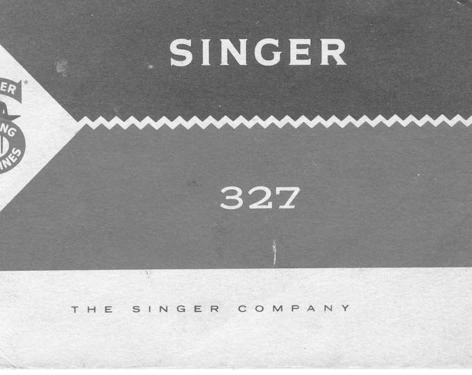 Singer 327 Sewing Machine Instruction Manual - User Manual - Complete User Guide - English