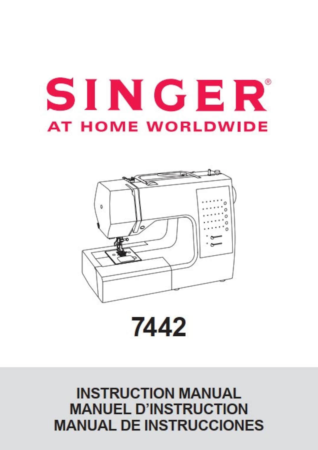 Singer 7442 Sewing Machine Instruction Manual Complete User Guide